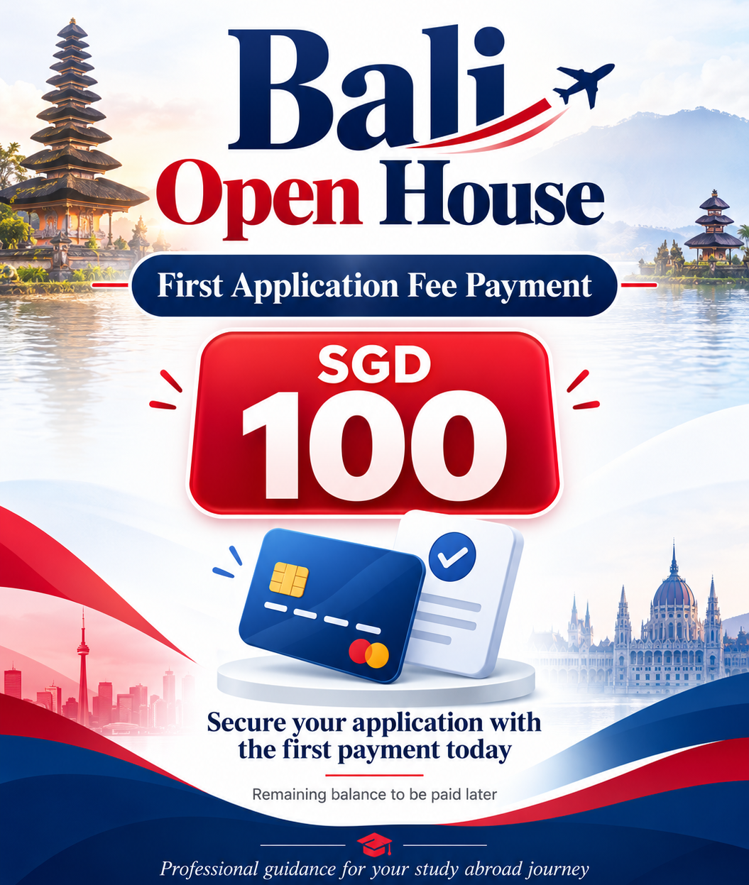 Bali Open House – First Application Fee Payment (SGD 100)